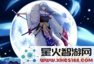 阴阳师杀生丸角色技能详细解析及属性介绍,带你了解他的技能特点