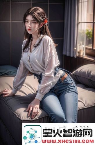精品**㊙️?**一区二区媚黑：独一无二的挑战，揭开㊙️?**真实魅力的面纱！