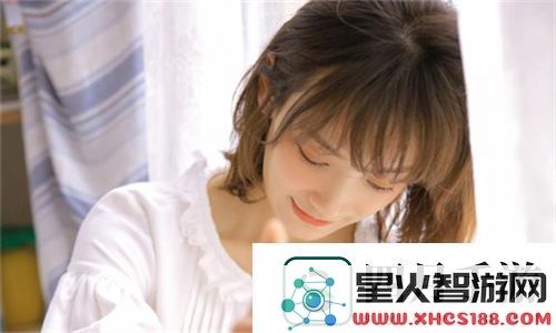 91绂侌煃嗮煃戰煍炩潓鉂屸潓全网刷屏！3大核心玩法被曝「颠覆认知」